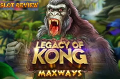 Legacy of Kong Maxways Slot Review